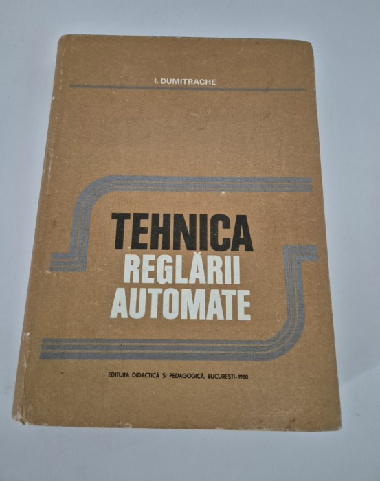 I Dumitrache Tehnica reglarii automate