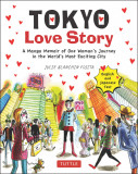 Tokyo Love Story | Julie Blanchin Fujita