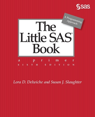 The Little SAS Book: A Primer, Sixth Edition foto
