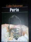 Perle - Colin Falconer ,544750