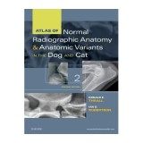Atlas of Normal Radiographic Anatomy and Anatomic Variants in the Dog and Cat - Donald H. Thrall