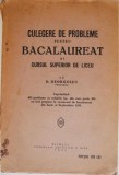 Culegere de probleme pentru bacalaureat si cursul superior de liceu &ndash; D. Georgescu (coperta putin uzata)