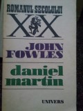 John Fowles - Daniel Martin (Editia: 1984)