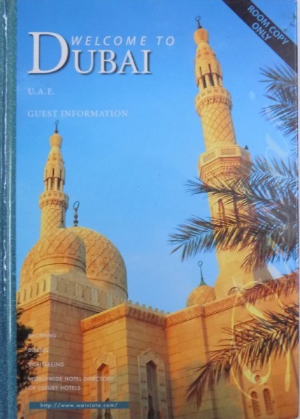 WELCOME TO DUBAI U.A.E. - GUEST INFORMATION