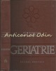 Geriatrie, Dr. Mircea Dumitru (red.), Aloman, Berceanu, Balaceanu, Chira, Crețeanu, 1982, Editura Medicală, București, 538 Pagini