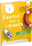 Caietul meu de vacanta. Comunicare in limba romana (clasa I), Gama
