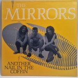 The Mirrors - Another nail In The Coffin NM / NM vinil LP disc muzica punk art rock Resonance Olanda 1991