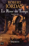 Robert Jordan - Secrets ( LA ROUE DU TEMPS # 20 )