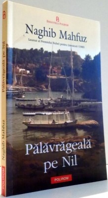 PALAVRAGEALA PE NIL de NAGHIB MAHFUZ , 2010 foto