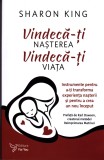 AS - SHARON KING - VINDECA-TI NASTEREA VINDECA-TI VIATA
