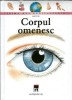 Enciclopedie Corpul Omenesc - Prima Mea Enciclopedie, Editura Rao, An 1997, 120 Pagini, Carte Copii / Cultura Generala