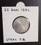 25 Bani 1982 Moneda Republica Socialista Romania piesa in stare foarte buna