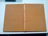 ALEXANDRU SAHIA - Scrieri - ION STATE (16 xilogravuri) - Editura pentru Literatura, 1964, 214 p.; tiraj: 6200 ex., Alta editura