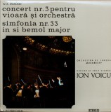 Disc vinil, LP. CONCERT NR. 3 PENTRU VIOARA SI ORCHESTRA. SIMFONIA NR. 33 IN SI BEMOL MAJOR-W.A. MOZART-265373, Electrecord