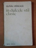 IN DULCELE STIL CLASIC de NICHITA STANESCU