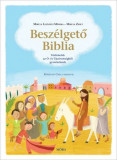 Besz&eacute;lgető Biblia - Miklya Luzs&aacute;nyi M&oacute;nika- Miklya Zsolt