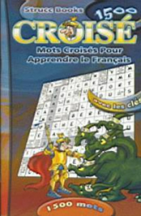 Crois&eacute; 1500 mots - POUR L&#039;APPRENTISSAGE DE LA LANGUE FRANCAISE