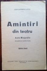JEAN MARINESCU-SION: AMINTIRI DIN TEATRU (1899-1941) [pref. COSTEL NICOLAU]