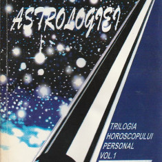 GABRIEL MIHAILOVICI - TRILOGIA HOROSCOPULUI PERSONAL ( 3 VOLUME )