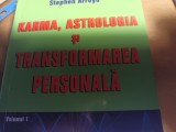 KARMA ASTOROLOGIA SI TRANSFORMAREA PERSONALA VOLUMUL 1 - STEPHEN ARROYO 2007