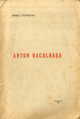 Anton Bacalbasa Barbu Lazareanu 1924 foto