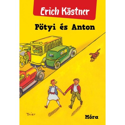 P&amp;ouml;tyi &amp;eacute;s Anton - Erich K&amp;auml;stner foto