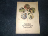 ACTIVITATI AGROBIOLOGICE PIONIERESTI 1986