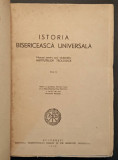 1956 ISTORIA BISERICEASCA UNIVERSALA Vol II Manual pt Institutele Teologice 466p