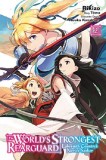 The World&#039;s Strongest Rearguard: Labyrinth Country&#039;s Novice Seeker - Volume 2 | Rikizo, Towa, Yen Press