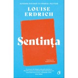 Sentinta - Louise Erdrich, editia 2023, Curtea Veche Publishing