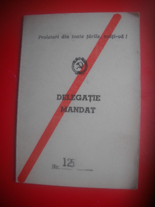HOPCT DELEGATIE MANDAT APARAT CC AL PCR 1987 BUCURESTI - ROMANIA