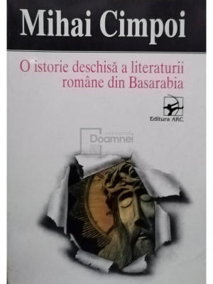 Mihai Cimpoi - O istorie deschisa a literaturii romane din Basarabia (semnata) (editia 1997) foto