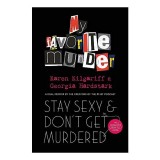 Stay Sexy and Don&#039;t Get Murdered