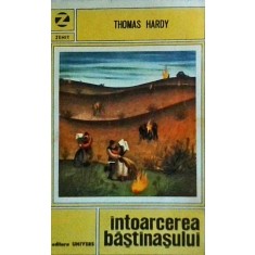 Thomas Hardy - Intoarcerea bastinasului