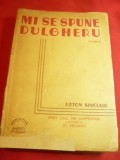 Upton Sinclair- Mi se spune Dulgheru- Ed. Socec interbelica ,trad. St.Freamat