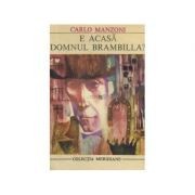 Carlo Manzoni - E acasă domnul Brambilla? foto