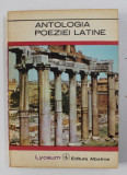 ANTOLOGIA POEZIEI LATINE de DUMITRU CRACIUN , 1973