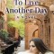 To Live Another Day