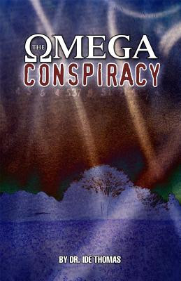 The Omega Conspiracy: Satan&amp;#039;s Last Assault on God&amp;#039;s Kingdom foto