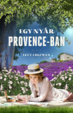 Egy ny&aacute;r Provence-ban - Lucy Coleman