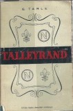 Cumpara ieftin Talleyrand - E. V. Tarle