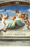 Cartea virtutilor Ed.2 - Alexander von Schonburg