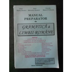 MARIA BOATCA, SILVESTRU BOATCA - MANUAL PREPARATOR DE GRAMATICA A LIMBII ROMANE