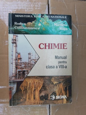 CHIMIE CLASA A VIII A - MARILENA RAPA , RODICA CONSTANTINESCU EDITURA SIGMA foto