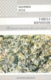 Fabula Identitatii - Manred Putz