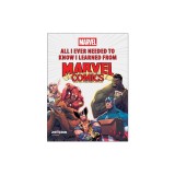 All I Ever Needed to Know I Learned from Marvel Comics