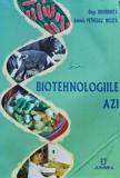 Cumpara ieftin Biotehnologiile azi - Daniela Petrescu Nicuta (@A255)