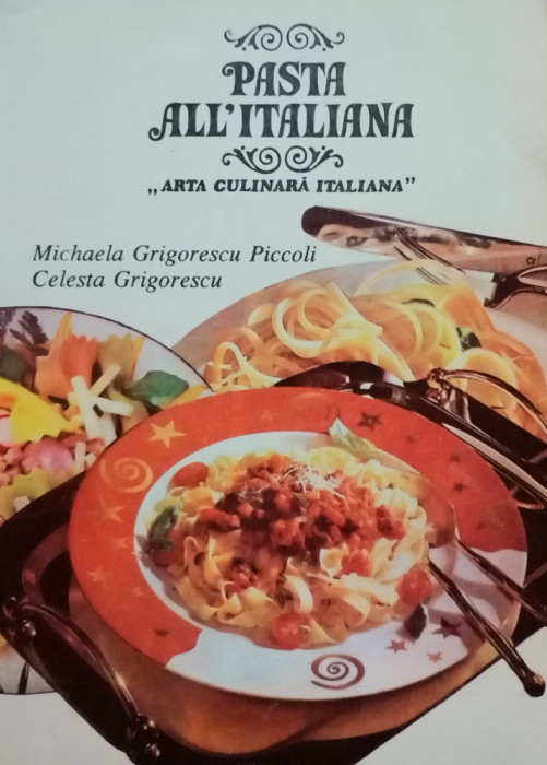 Michaela Grigorescu Piccoli - Pasta all&#039;italiana