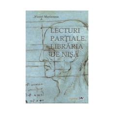 Lecturi partiale. Libraria de nisa &ndash; Viorel Marineasa