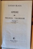 Opere, volumul 10. Trilogia valorilor